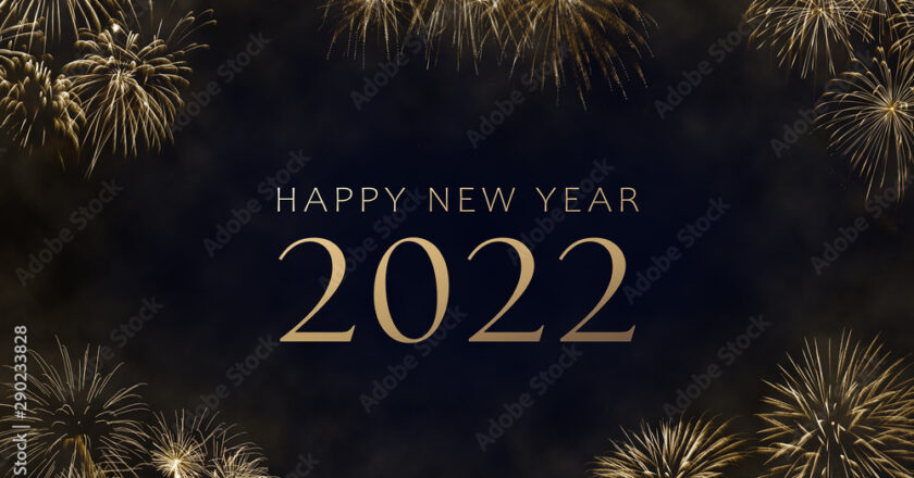 New Year 2022, New Hopes New Challenges